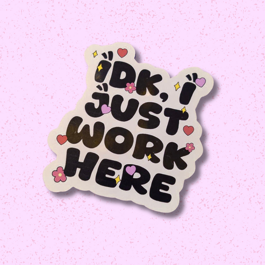 IDK Sticker