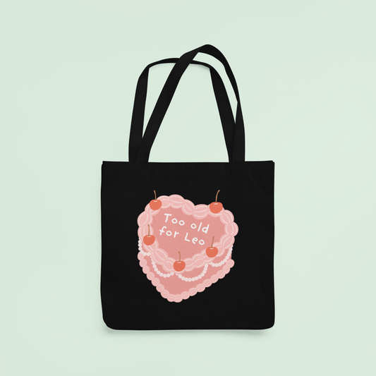 Too Old For Leo tote bag